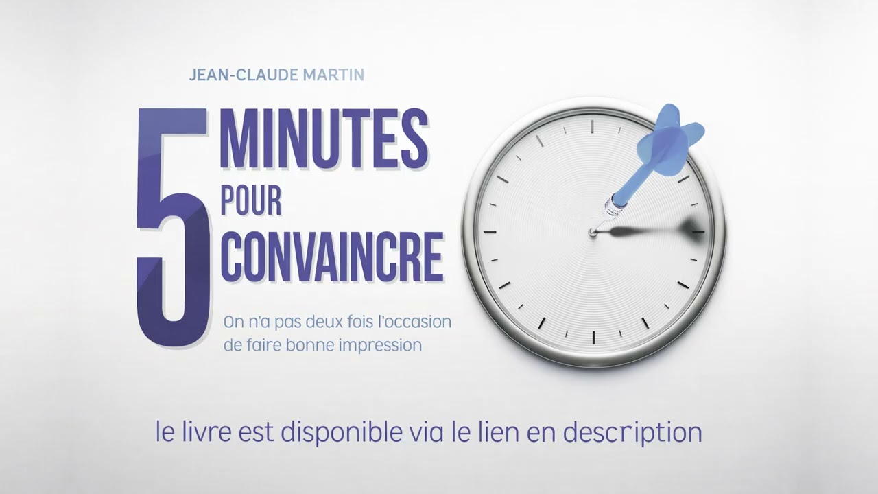 Résumé Audio : 5 minutes pour convaincre