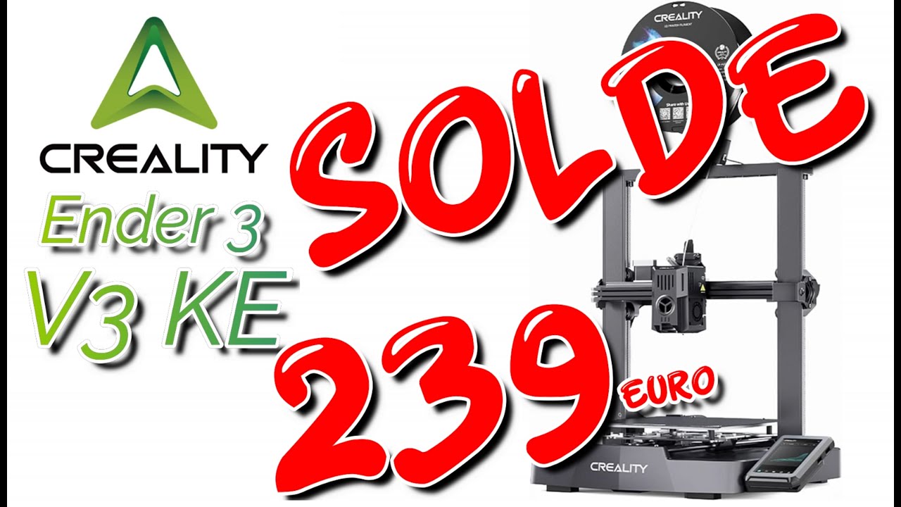 Solde chez Créality!!! 239€ l'Imprimante Créality Ender 3 V3 KE @CREALITY-2
