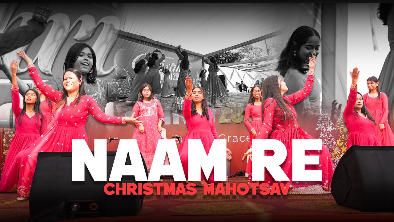 Naam Re Dance | Christmas Mahotsav 2025