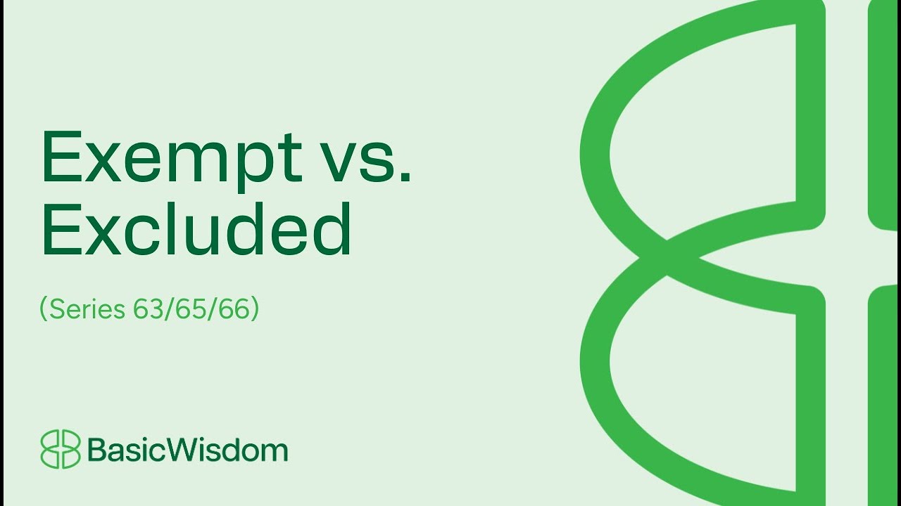 Exempt vs. Excluded in 4 minutes!! (Series 63/65/66)
