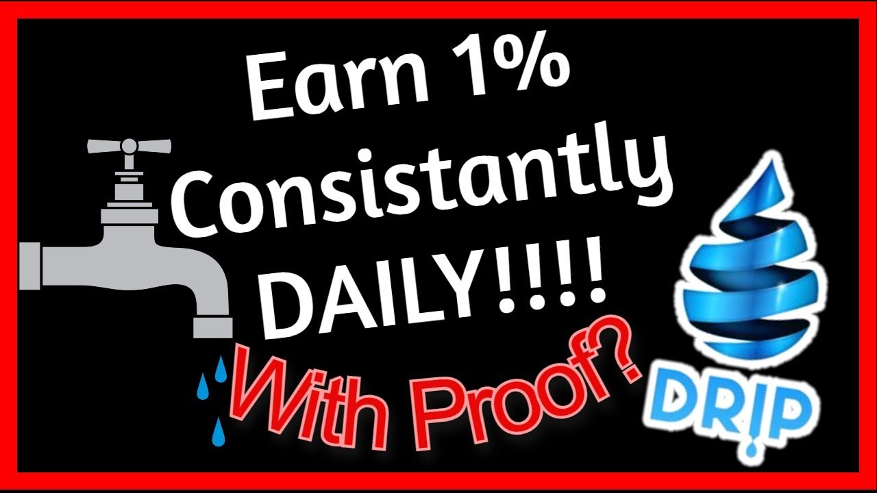 Drip Network | Consistent Pay-Out - MAKE 1% DAILY PROFIT