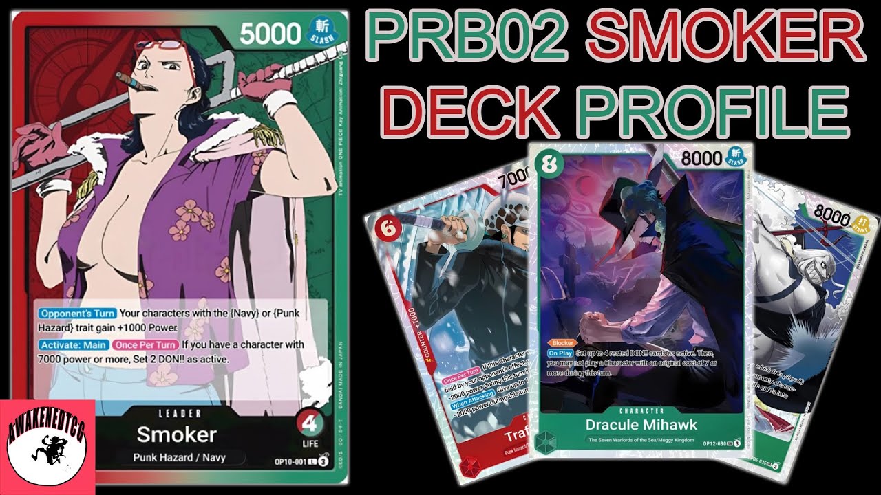 PRB02 Smoker ВЕРНУЛСЯ и СИЛЬНЕЕ, чем когда-либо! | Профиль колоды One Piece TCG