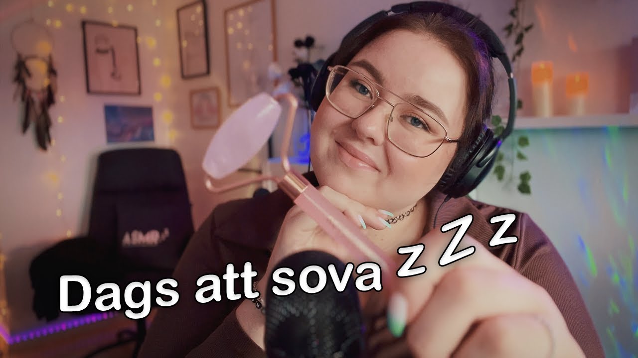 ASMR Dags att sova nu / Lugnar dig / Personal Attention ♥