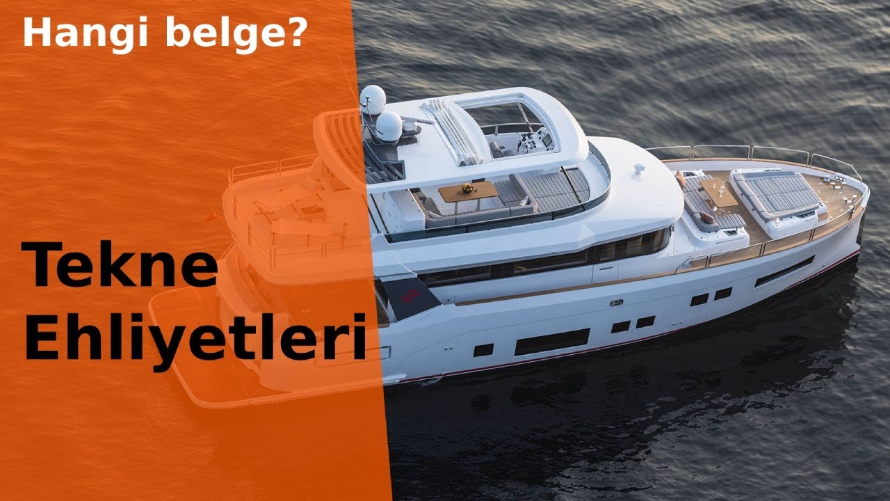 Tekne Kullanmak - Gerekli Ehliyet ve Belgeler Nelerdir?