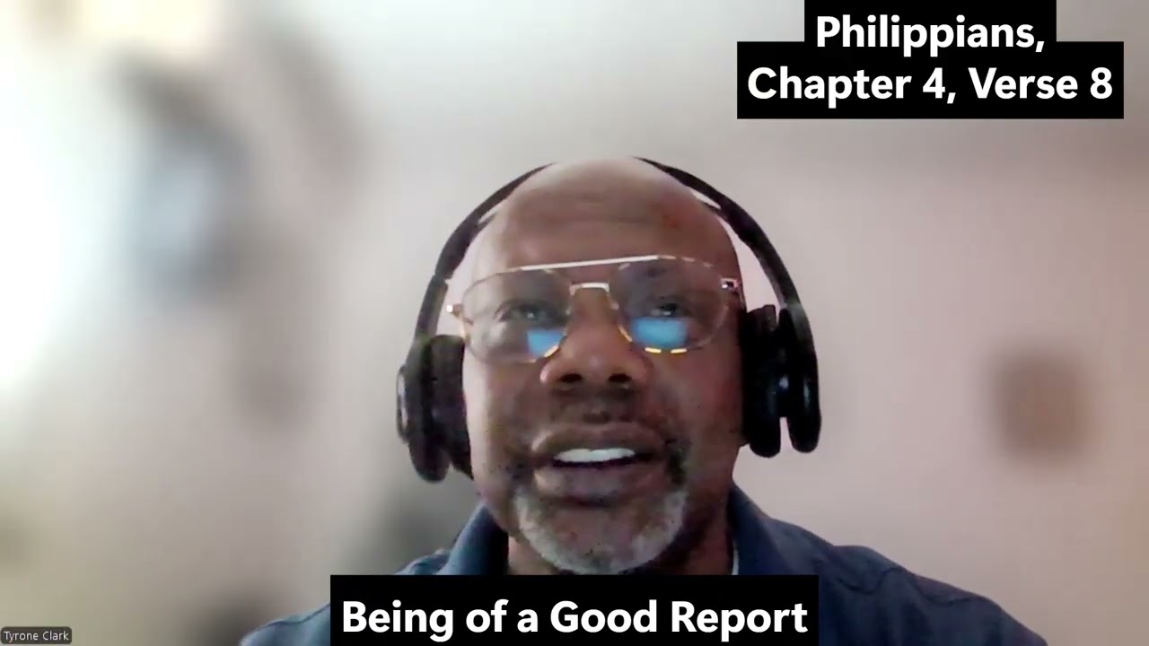 Being of a Good Report