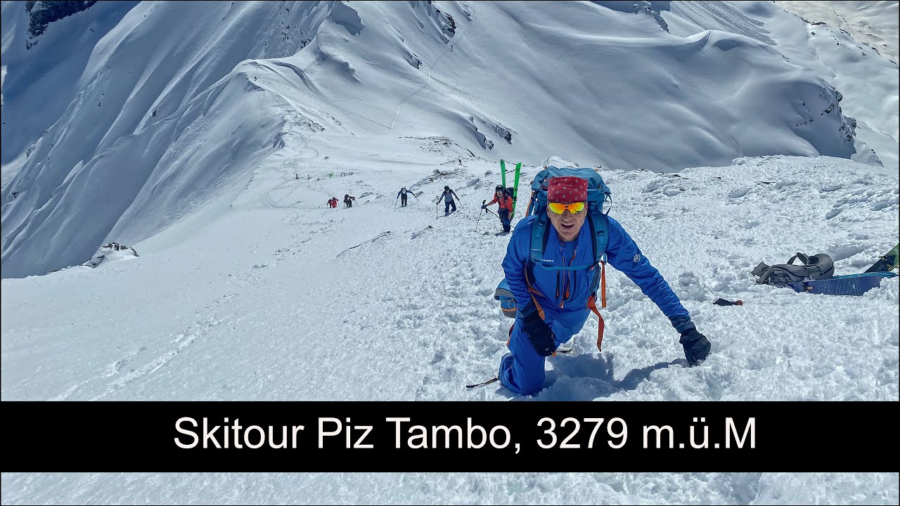 Ein weiterer Tag im Skitouren Paradies: Piz Tambo, 3279 m.ü.M