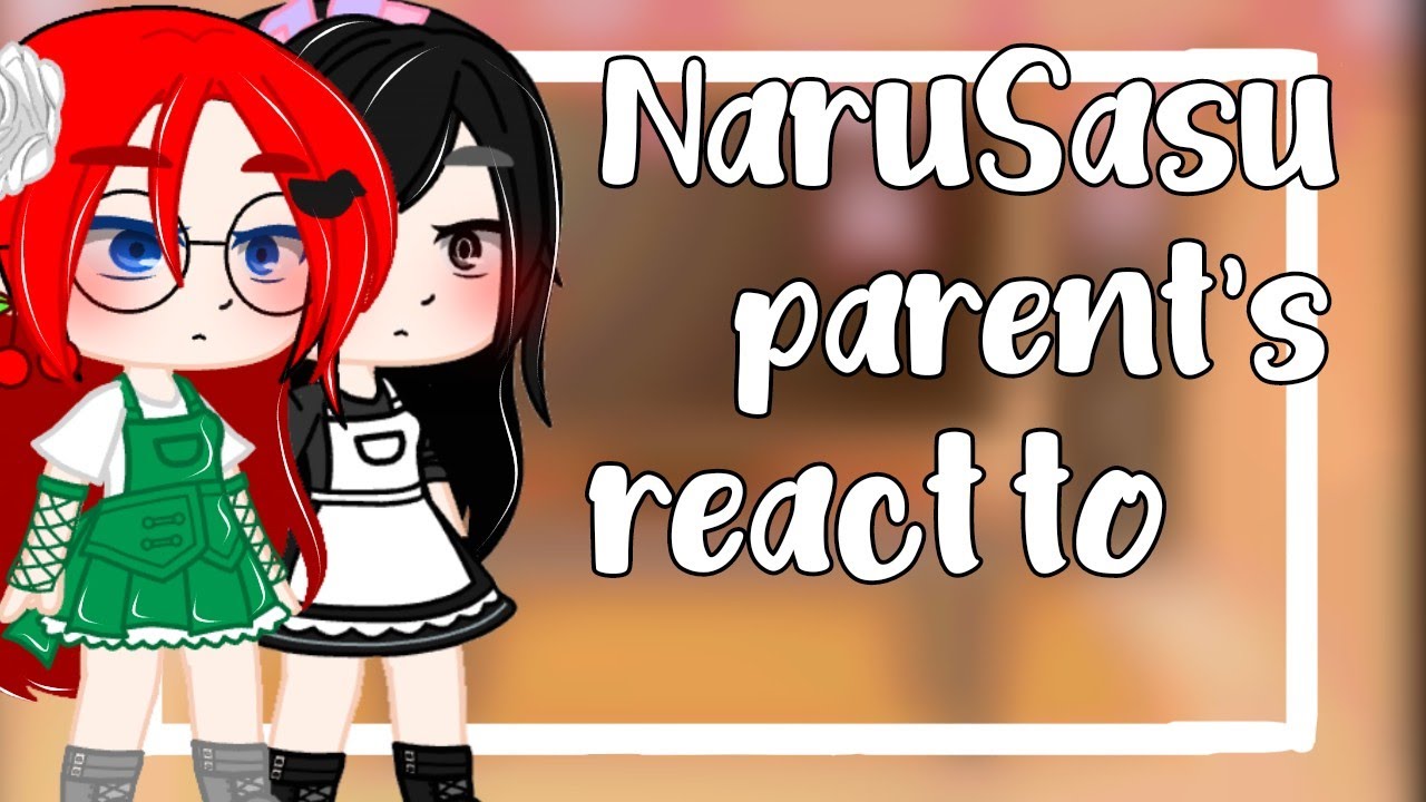 🍜 ||•° NaruSasu parent's react to°•||(NaruSasu)°Yaoi°!MY AU! 🍜