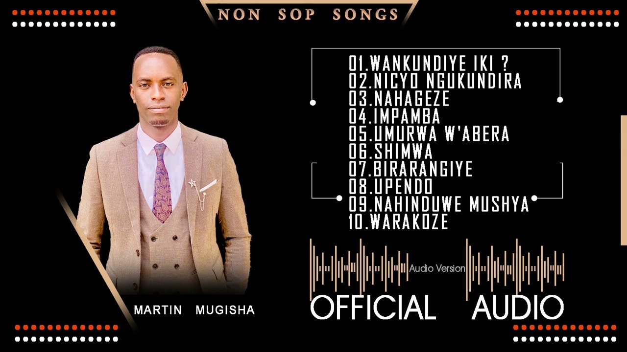10-SONG-NON STOP INDIRIMBO 10 ZA MARTIN MUGISHA