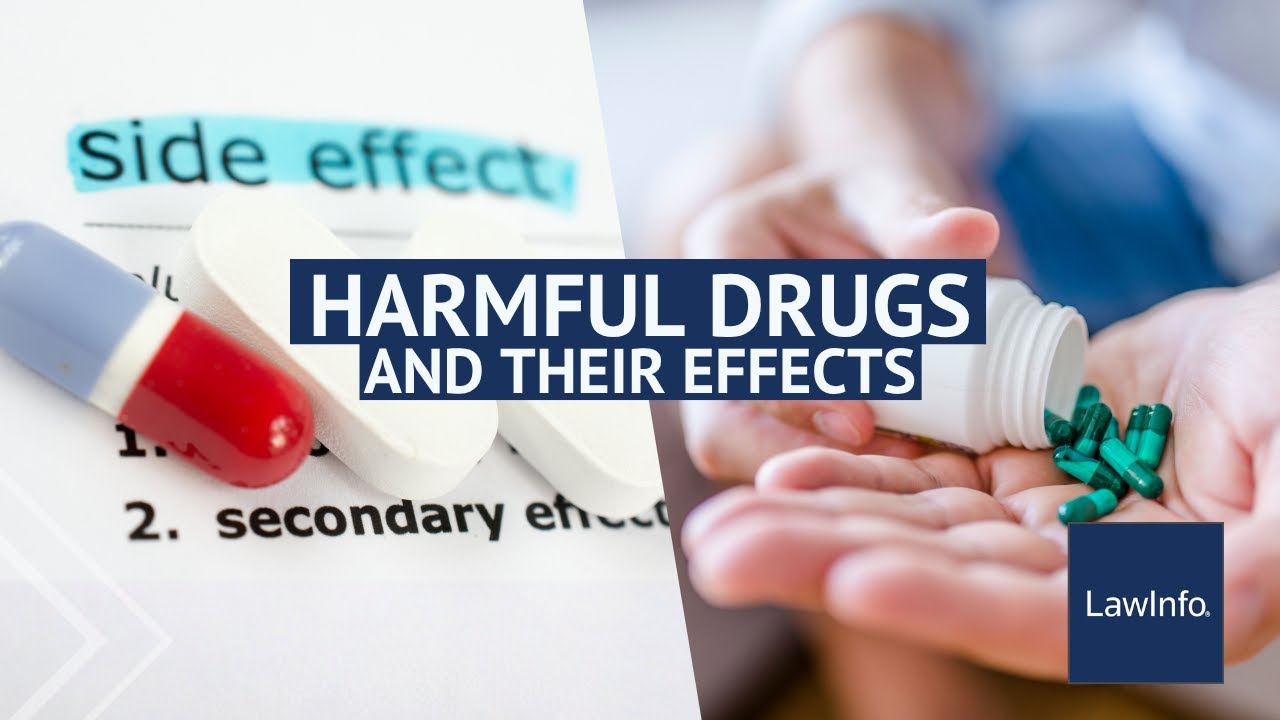 Harmful Drugs and Their Effects | LawInfo