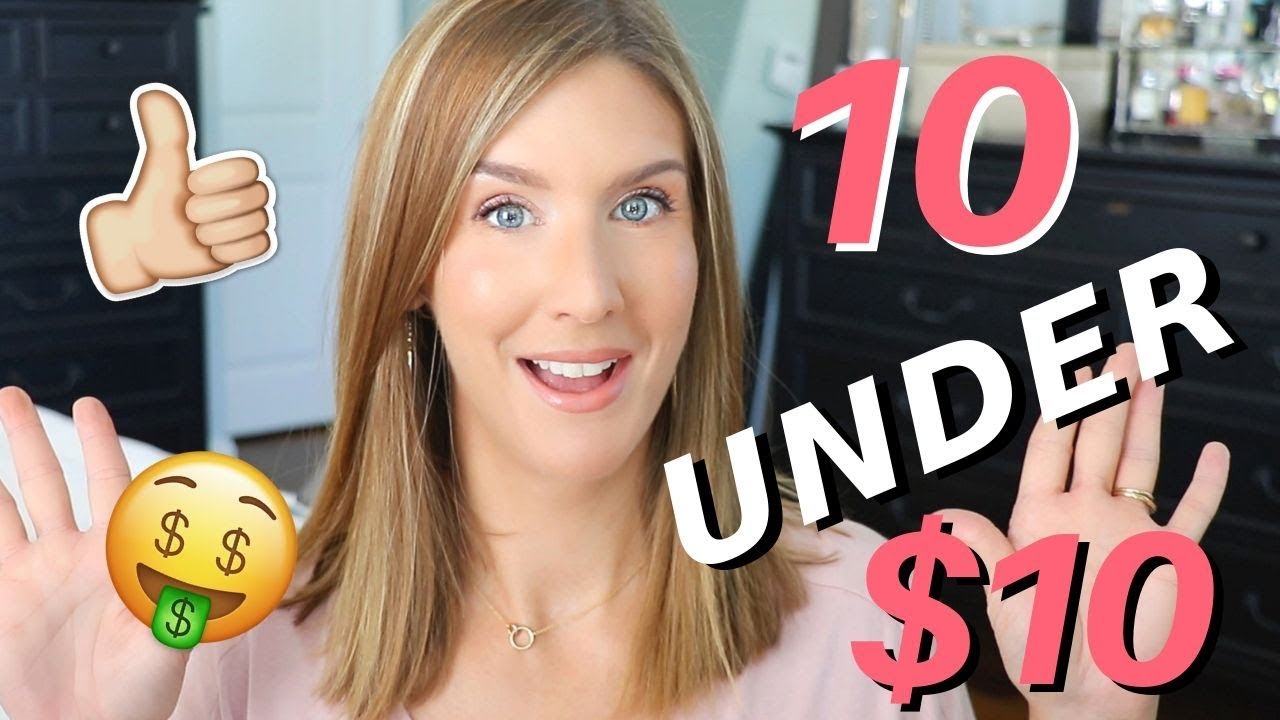 10 Beauty Finds Under $10 | Affordable Beauty Products You'll LOVE!