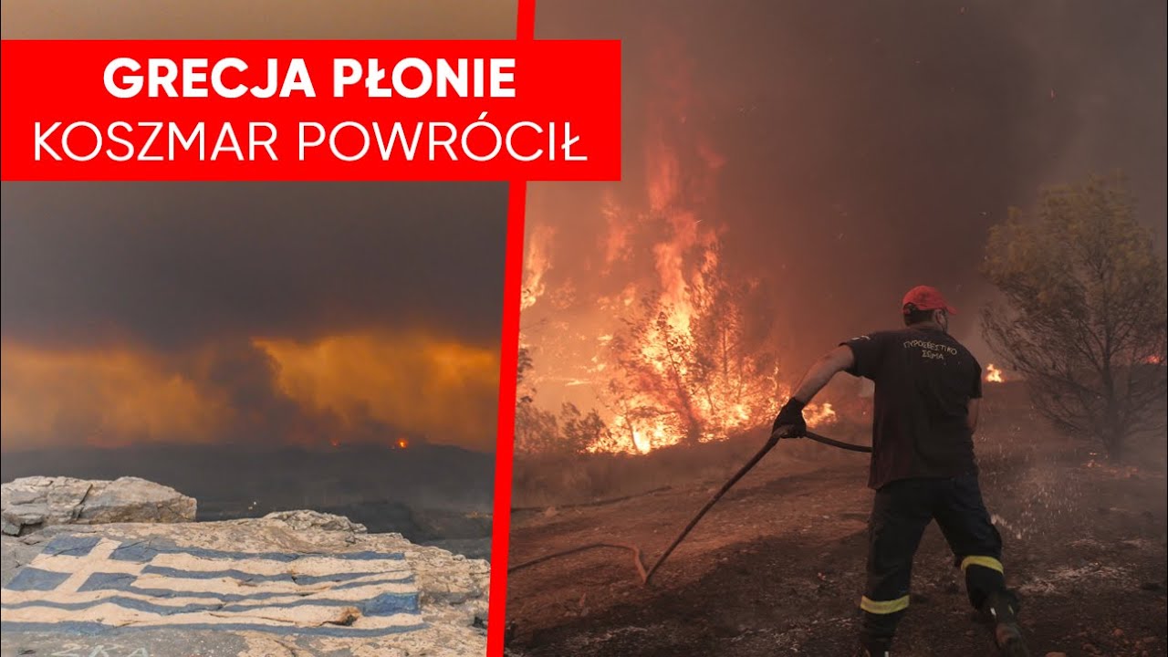 Grecja ponownie w ogniu. Koszmar spod Aten wrócił