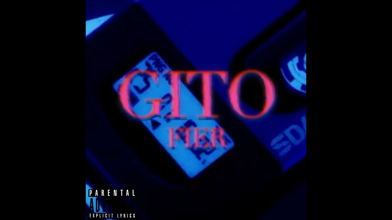 GITO- FIER  (Official Audio)