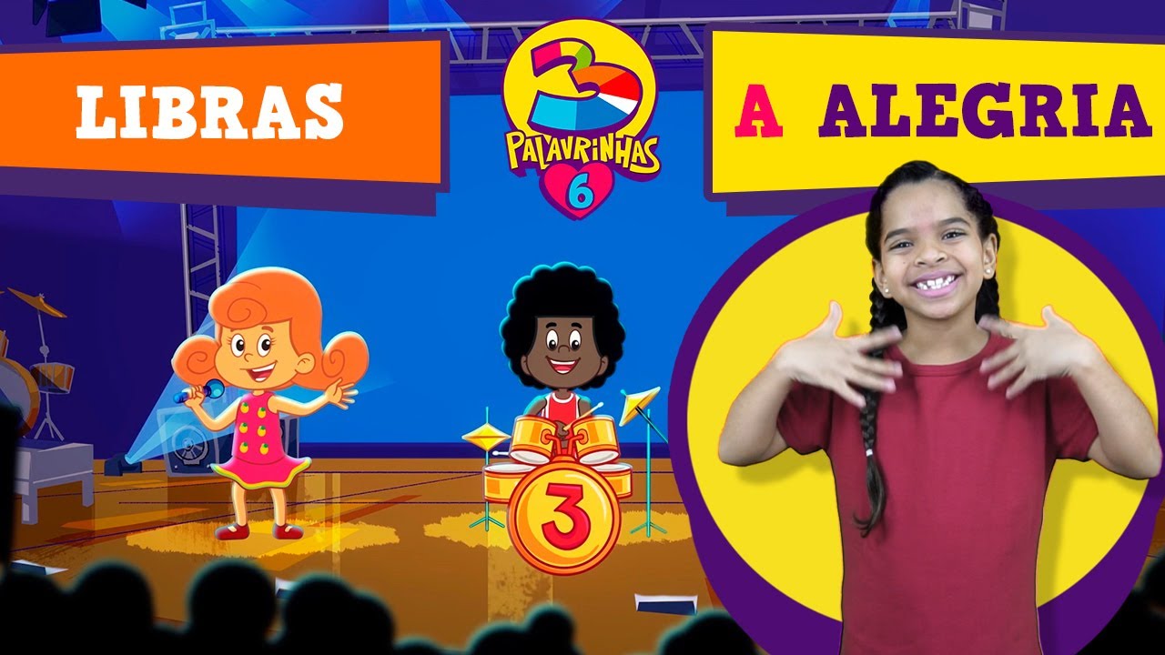 A Alegria - 3 Palavrinhas - Libras Volume 6