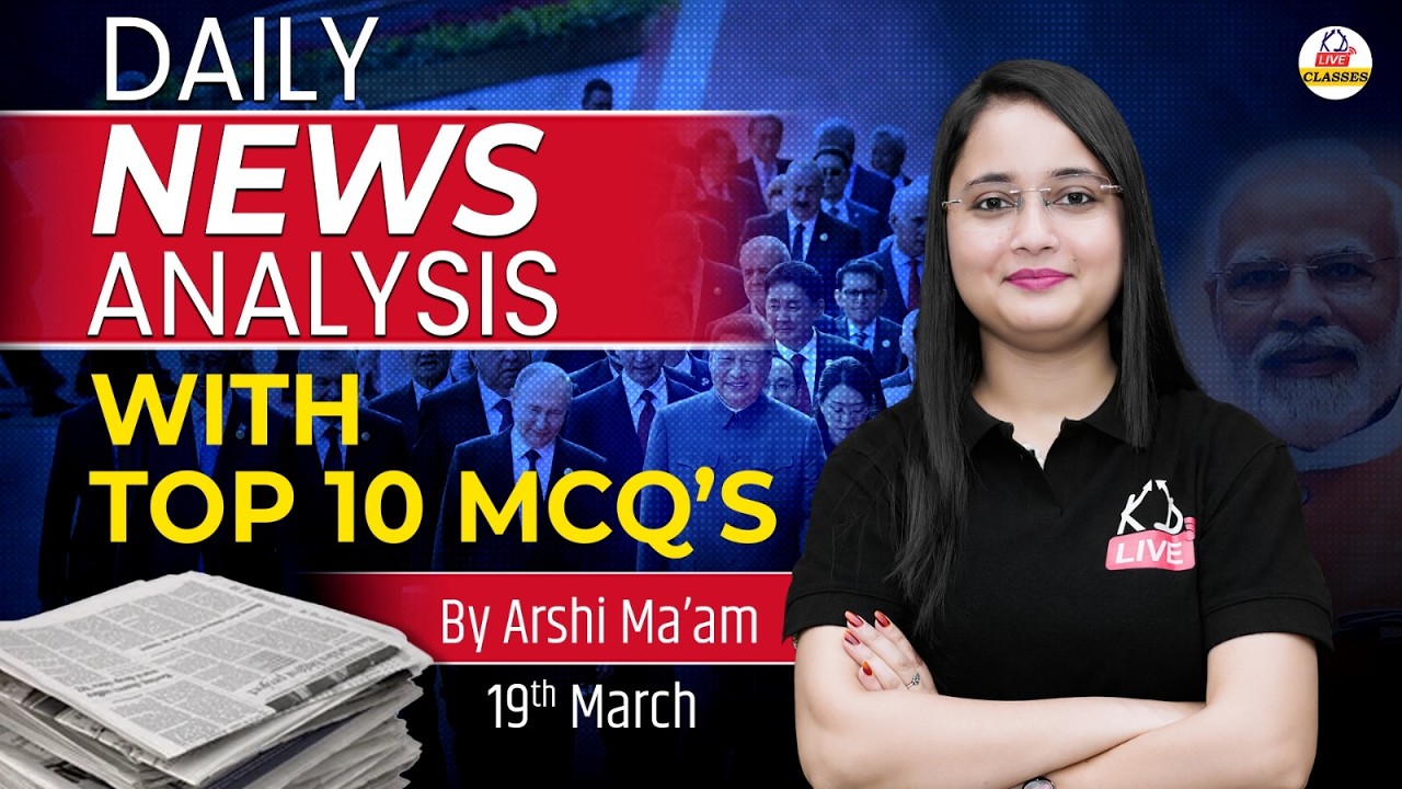 All Competitive Exams 2026 | DAILY NEWS ANALYSIS |  WITH TOP 10 MCQ'S | By Arshi Ma'am