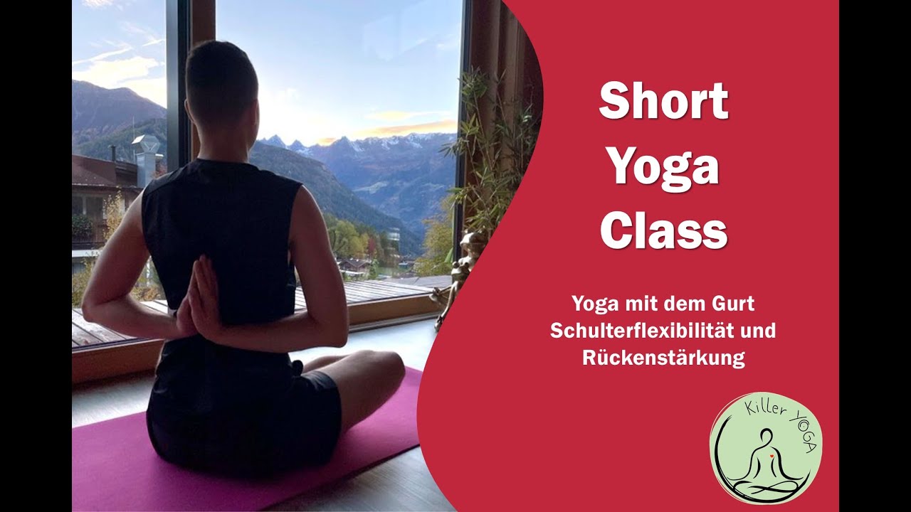 Yoga mit dem Gurt - Schulterflexibilität und Rückenstarkung
