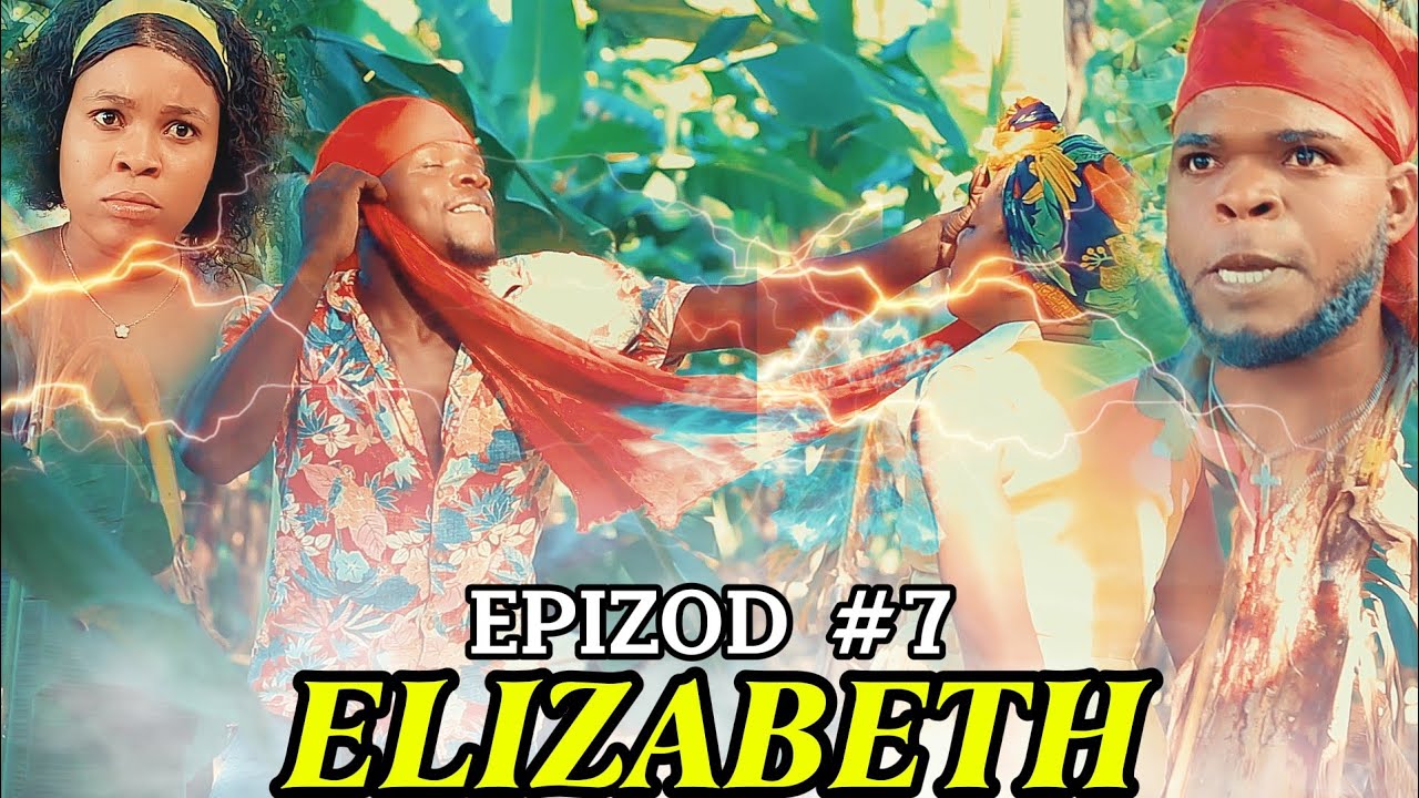ELIZABETH EPIZOD #7