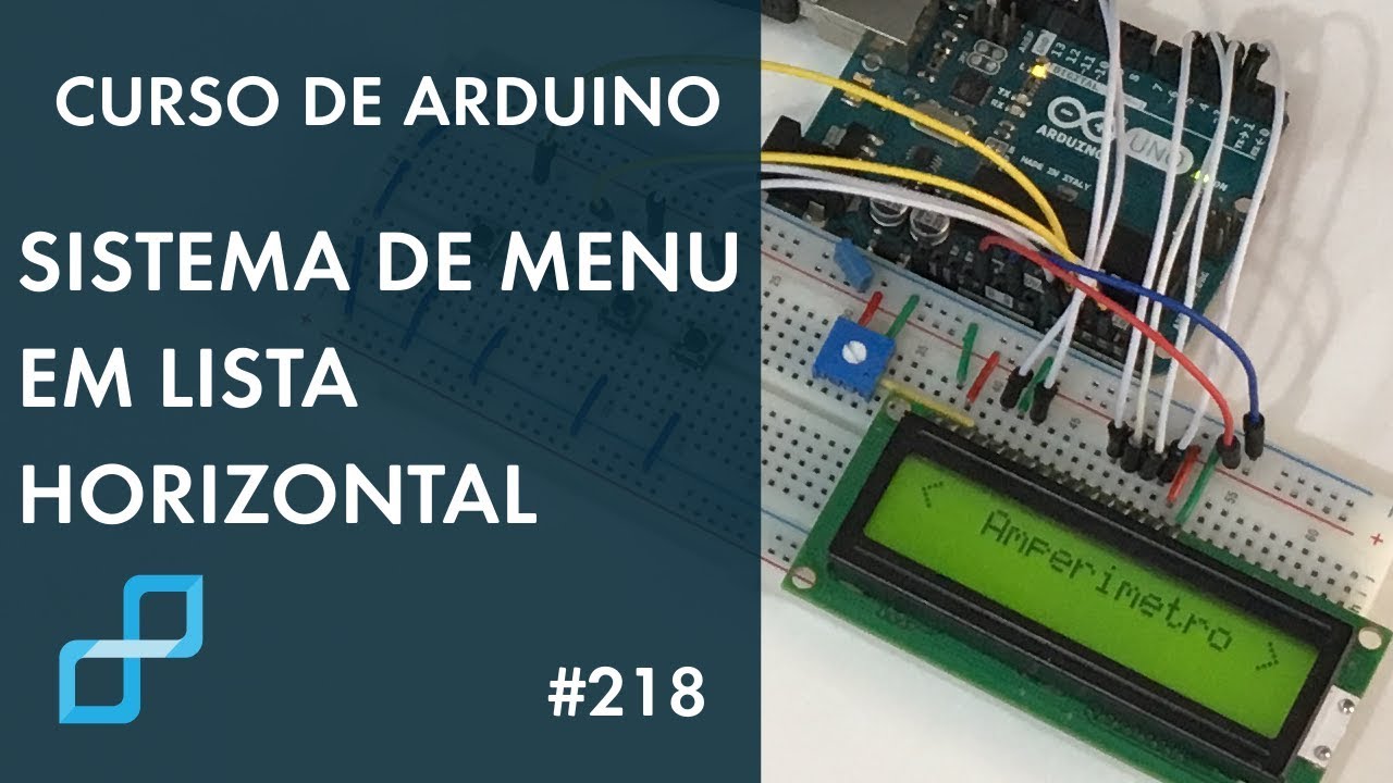 MENU EM LISTA HORIZONTAL PARA LCD | Curso de Arduino #218