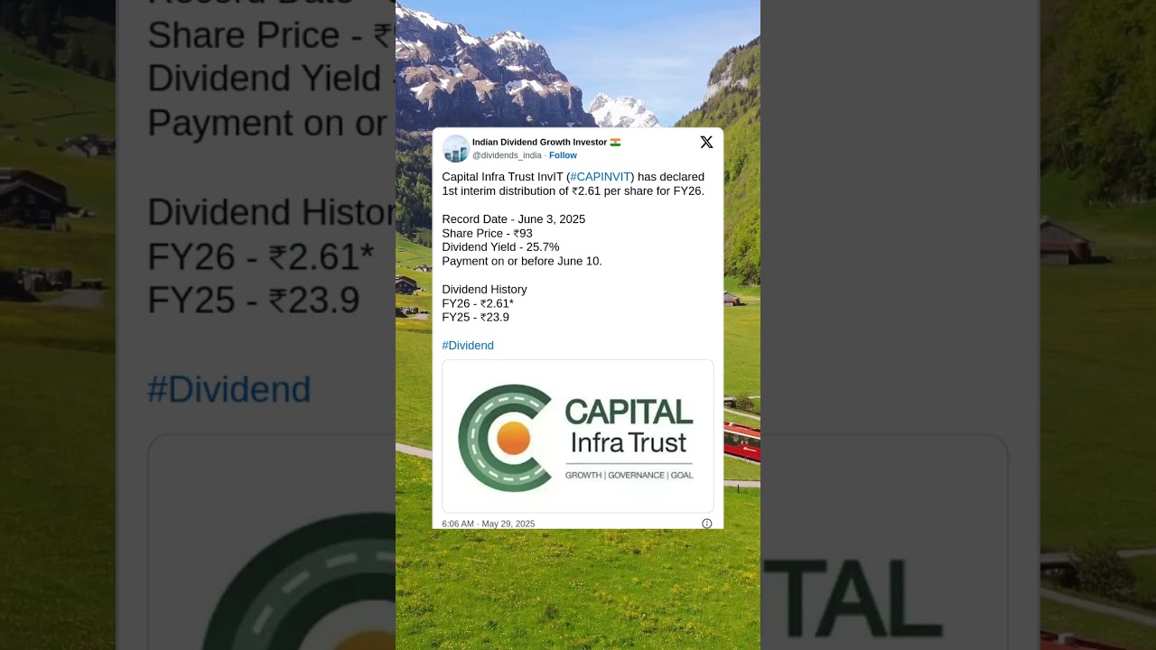 Capital Infra Trust InvIT has declared 1st Interim Dividend for FY26. 