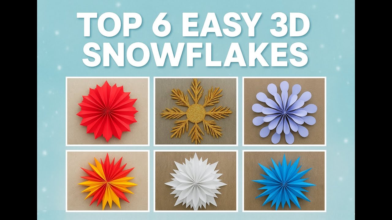 “TOP 6 EASY 3D SNOWFLAKES You’ll Want to Make IMMEDIATELY! ❄️✨ (Stunning DIY Designs)”