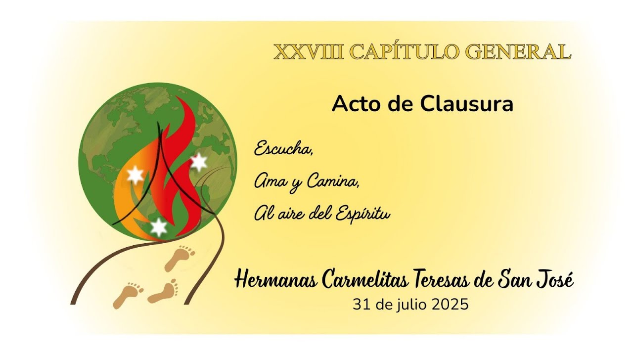 CLAUSURA DEL CAPÍTULO - HERMANAS CARMELITAS TERESAS DE SAN JOSÉ