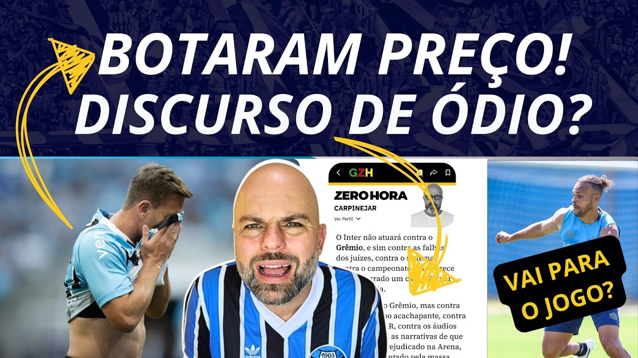 PREÇO NO ARTHUR! | CARPINEJAR X GRÊMIO | BRAITHWAITE NO GRE-NAL? 