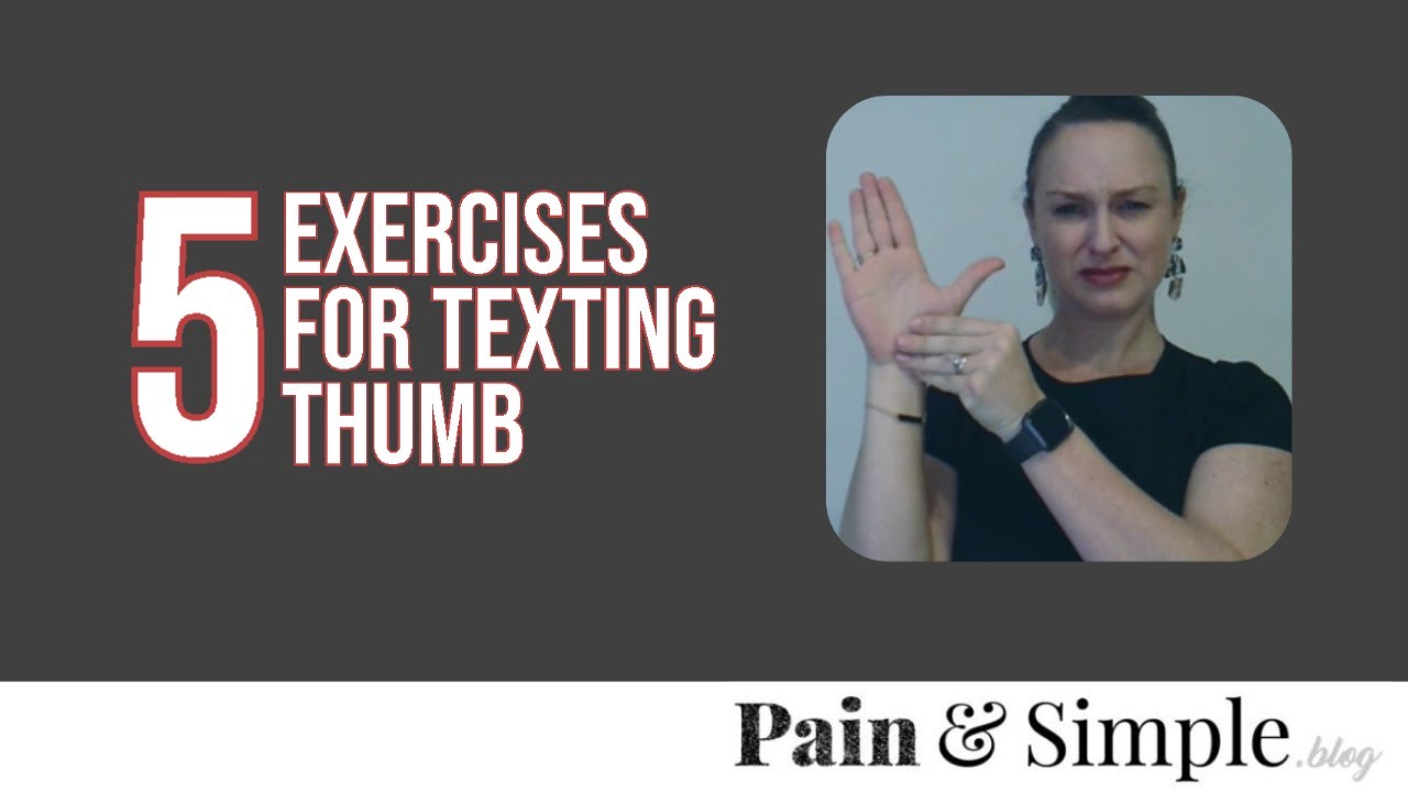 Thumb & Wrist Pain Relief Exercises: Resolve 