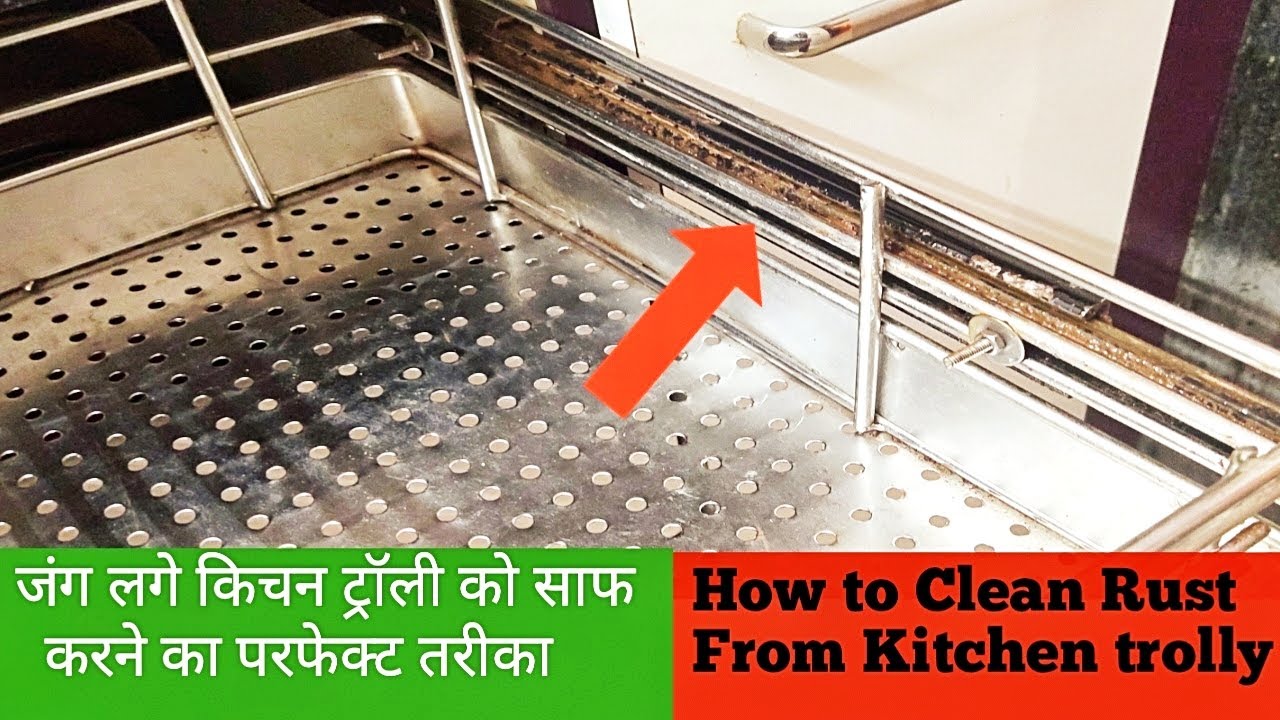 How to Clean Kitchen - Trolley Rust | Kitchen trolley Dip Cleaning | Modular kitchen Cleaning