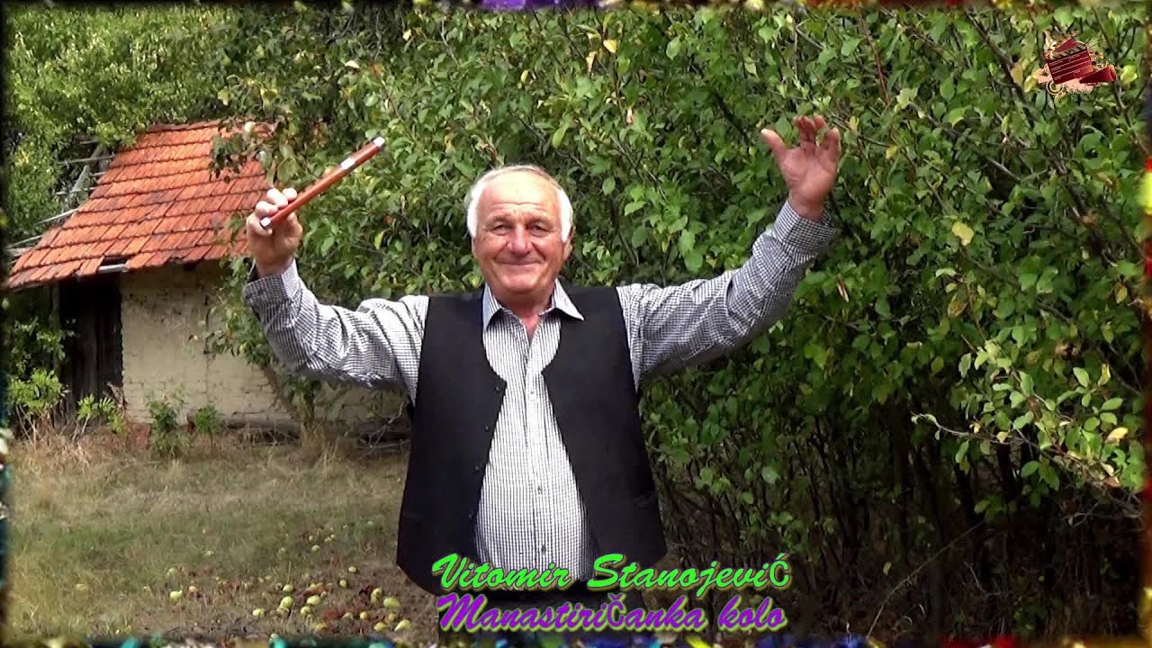 Vitomir  Stanojević- Manastiričanka kolo- FUL HD