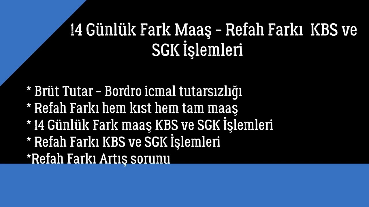 14 Günlük Fark Maaş ve Refah Farkı Maaşlarının KBS ve SGK İşlemleri - Kesenek Bilgi Sistemi -2023