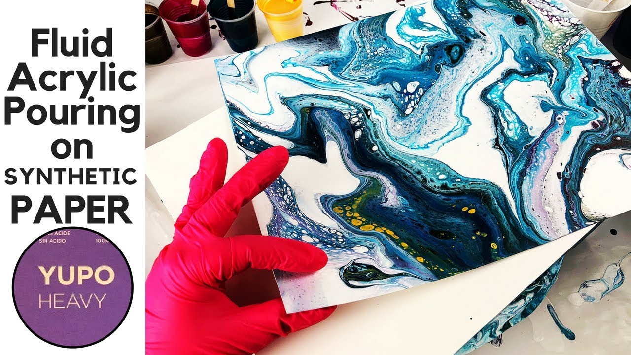Acrylic Pouring on SYNTHETIC PAPER? YUPO for Fluid Art