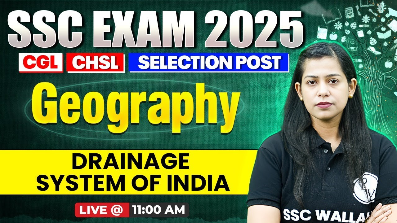 SSC Geography Class 2025 | Drainage System of India | SSC Geography Classes by Krati Mam