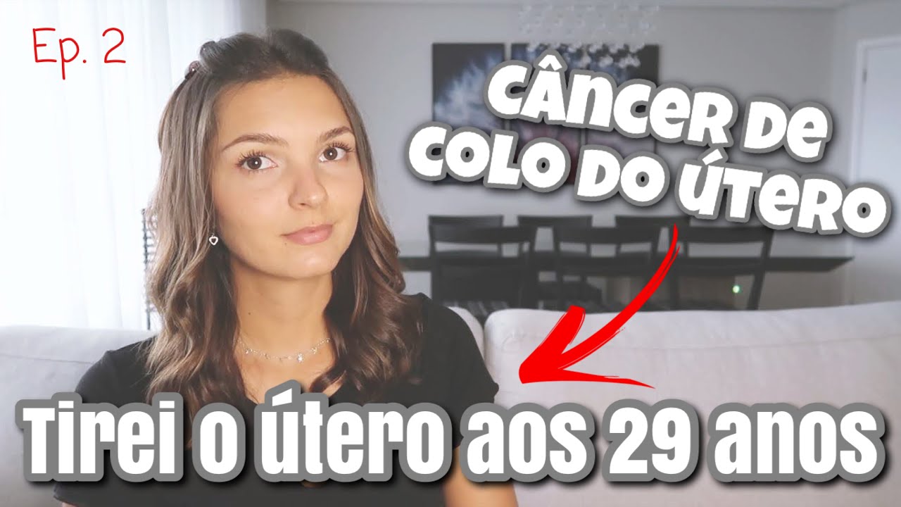 HISTERECTOMIA | Ep 2 | CÂNCER AOS 29 ANOS | CIRURGIA EM QUE TIREI O ÚTERO