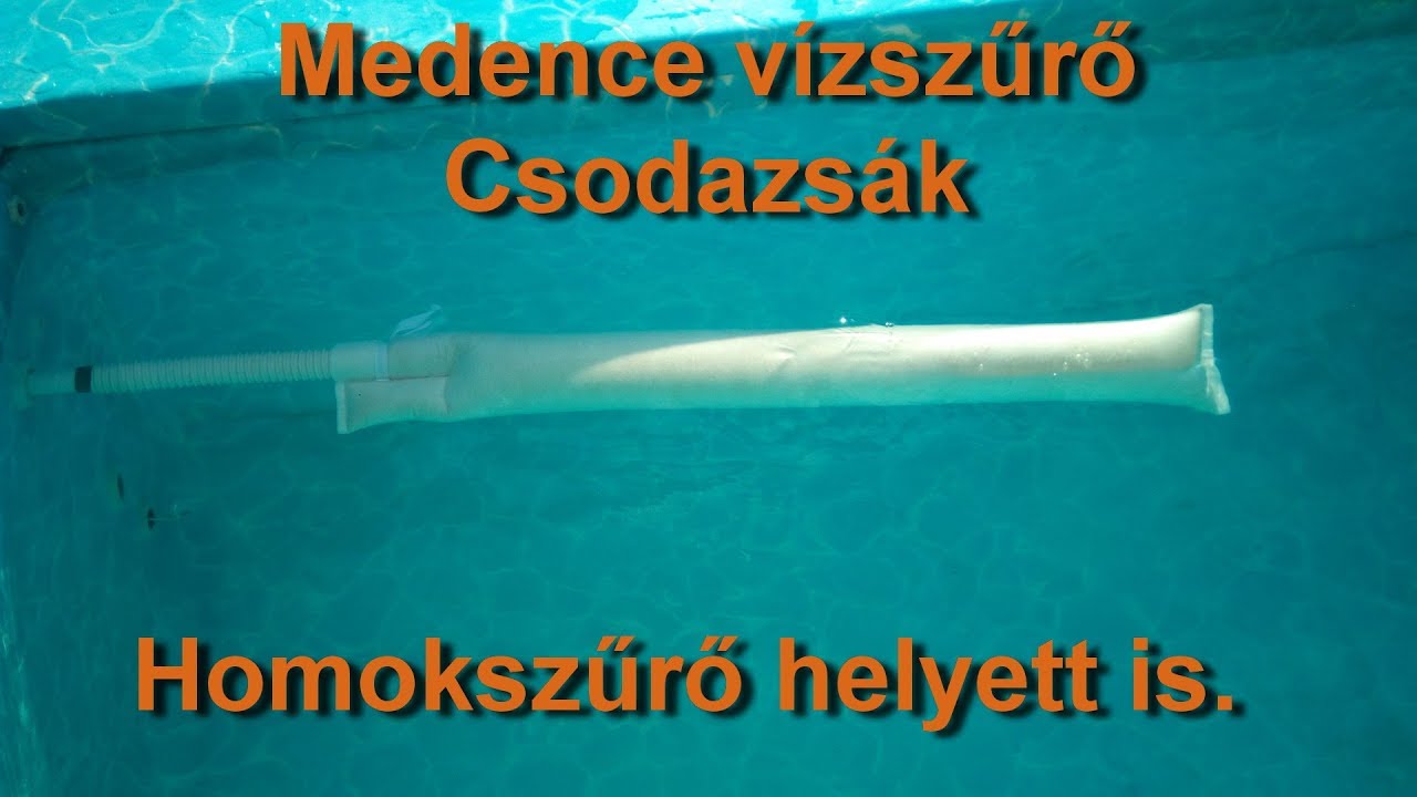 Csodazsák medence vízszűrő, homokszűrő helyett is! V3.2