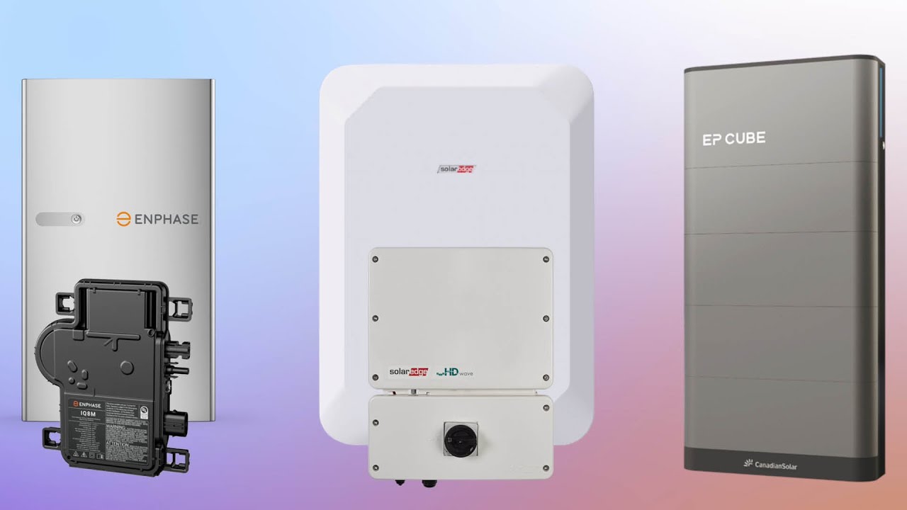 Who Does it Best? Enphase? SolarEdge? EP Cube?