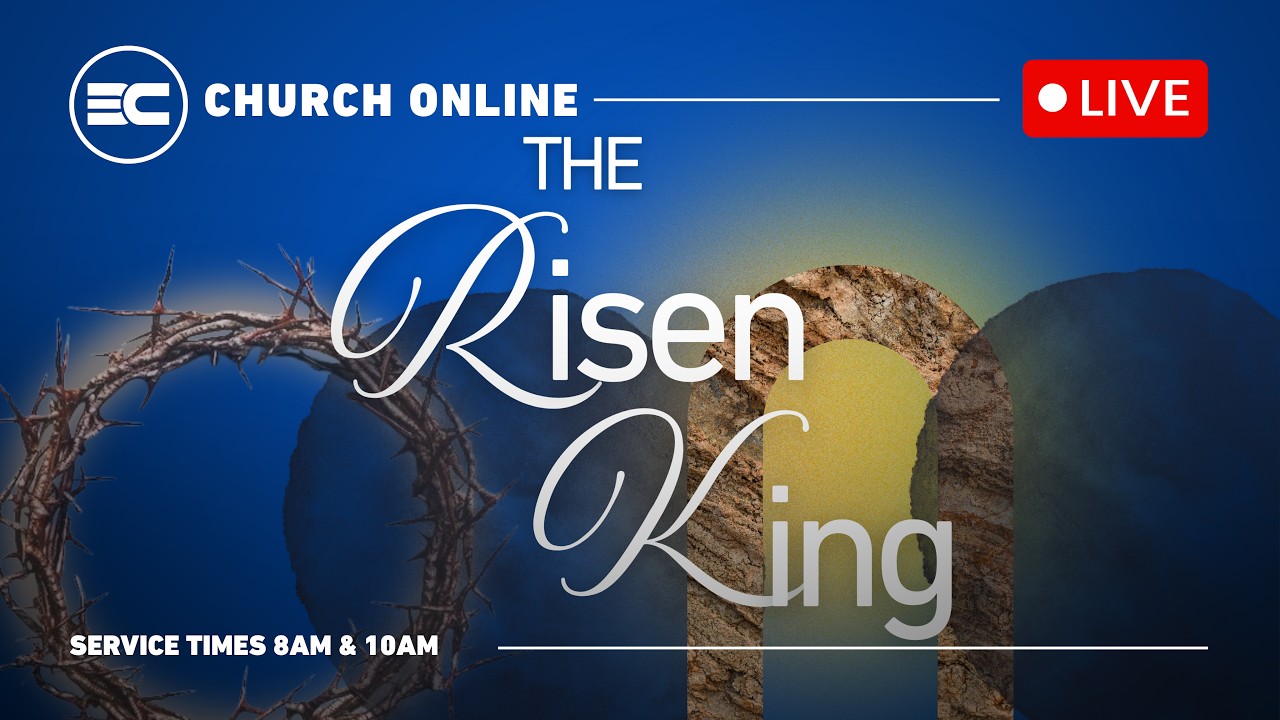 3C LIVE Sunday Service - The Risen King