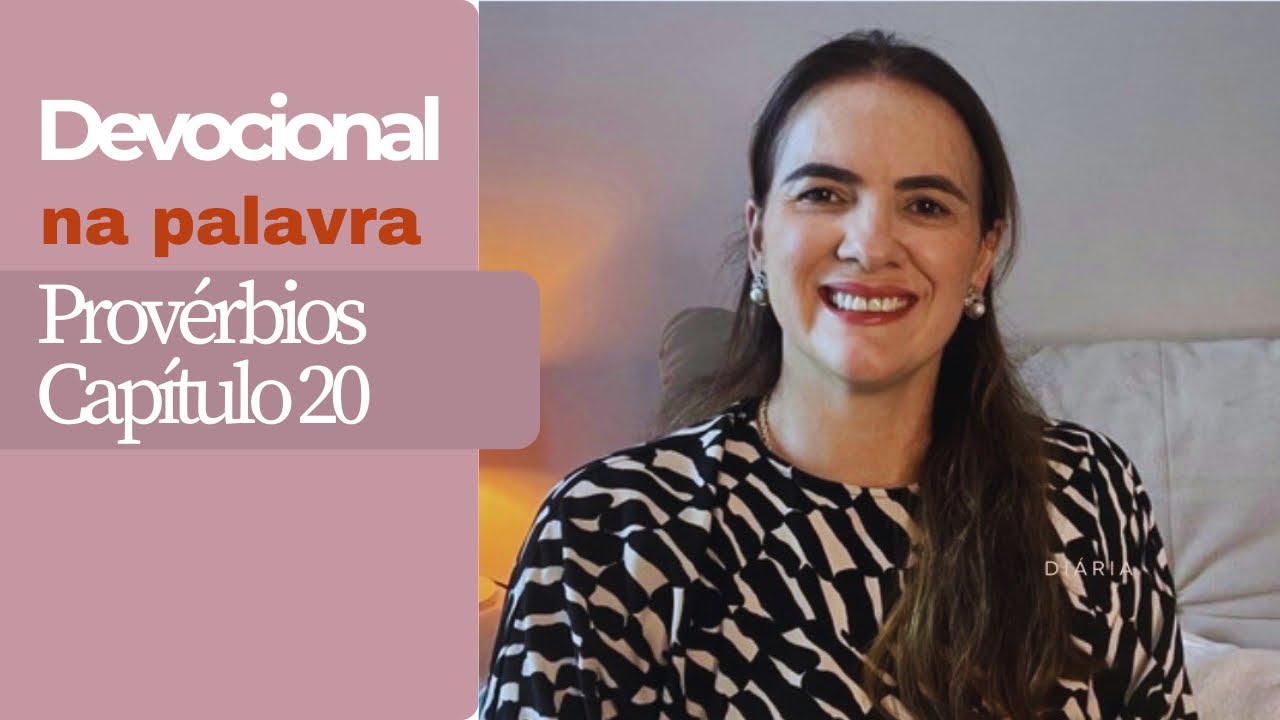 Provérbios 20| Propósito em cada estação da sua vida 