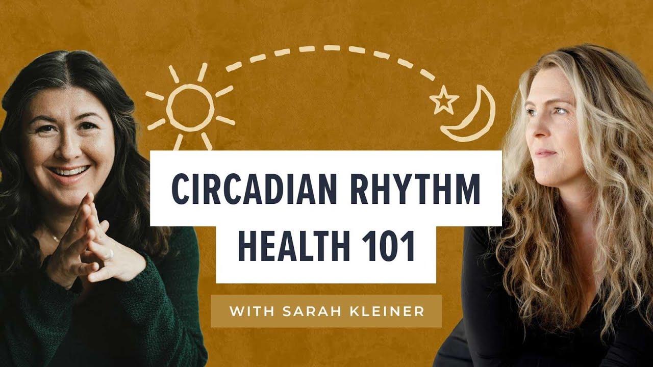 Circadian Rhythm Health 101 with Sarah Kleiner #hormonalhealth #melatonin #healthyweightloss