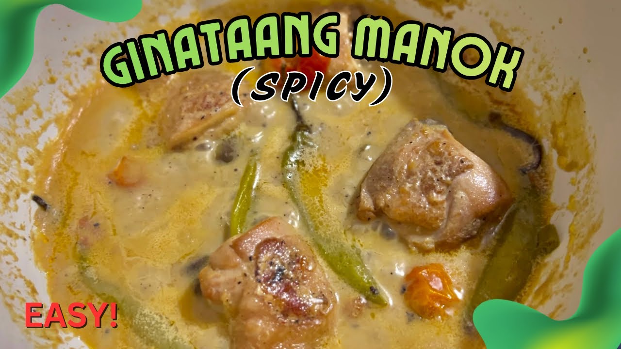 How to Cook Ginataang Manok (Spicy) | Easy Recipe