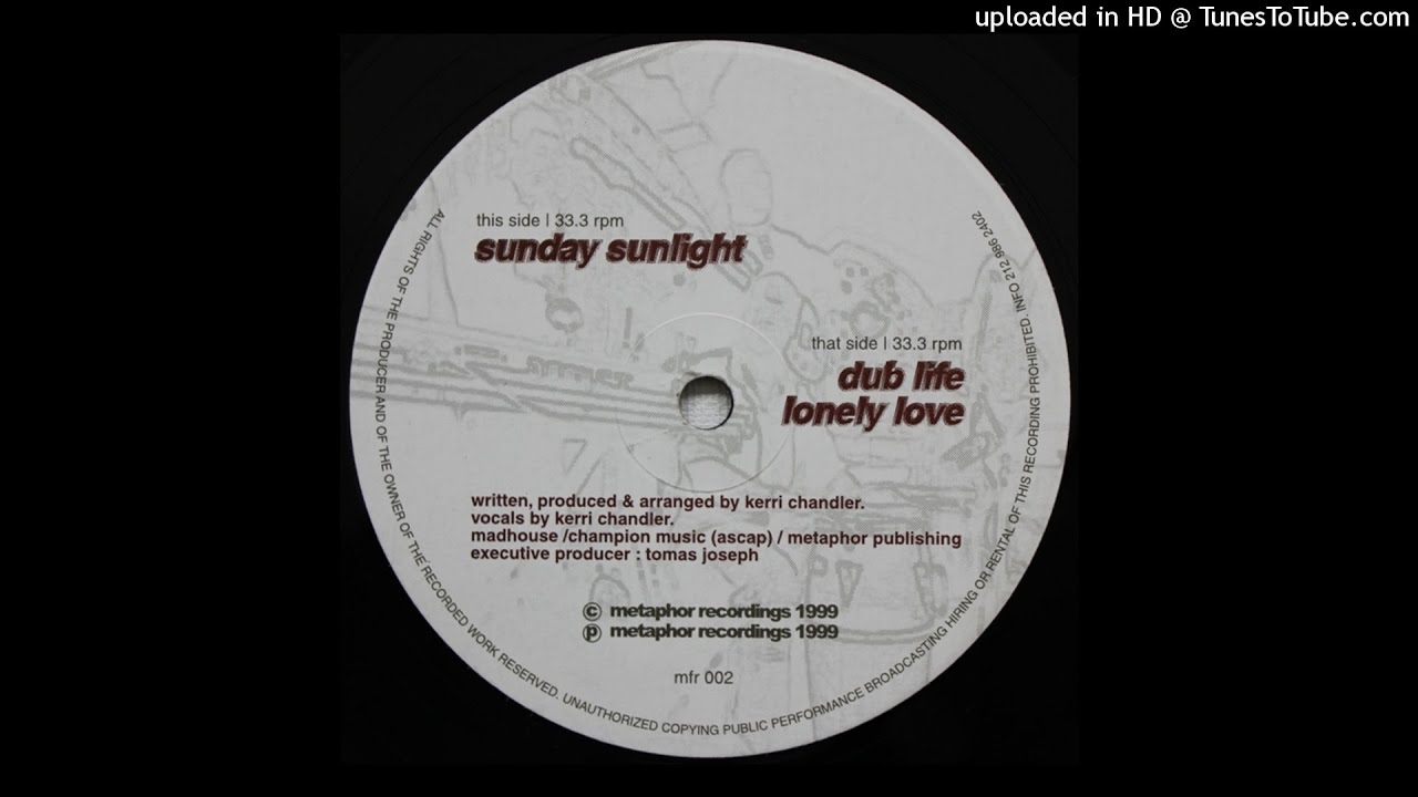 Kerri Chandler - Sunday Sunlight