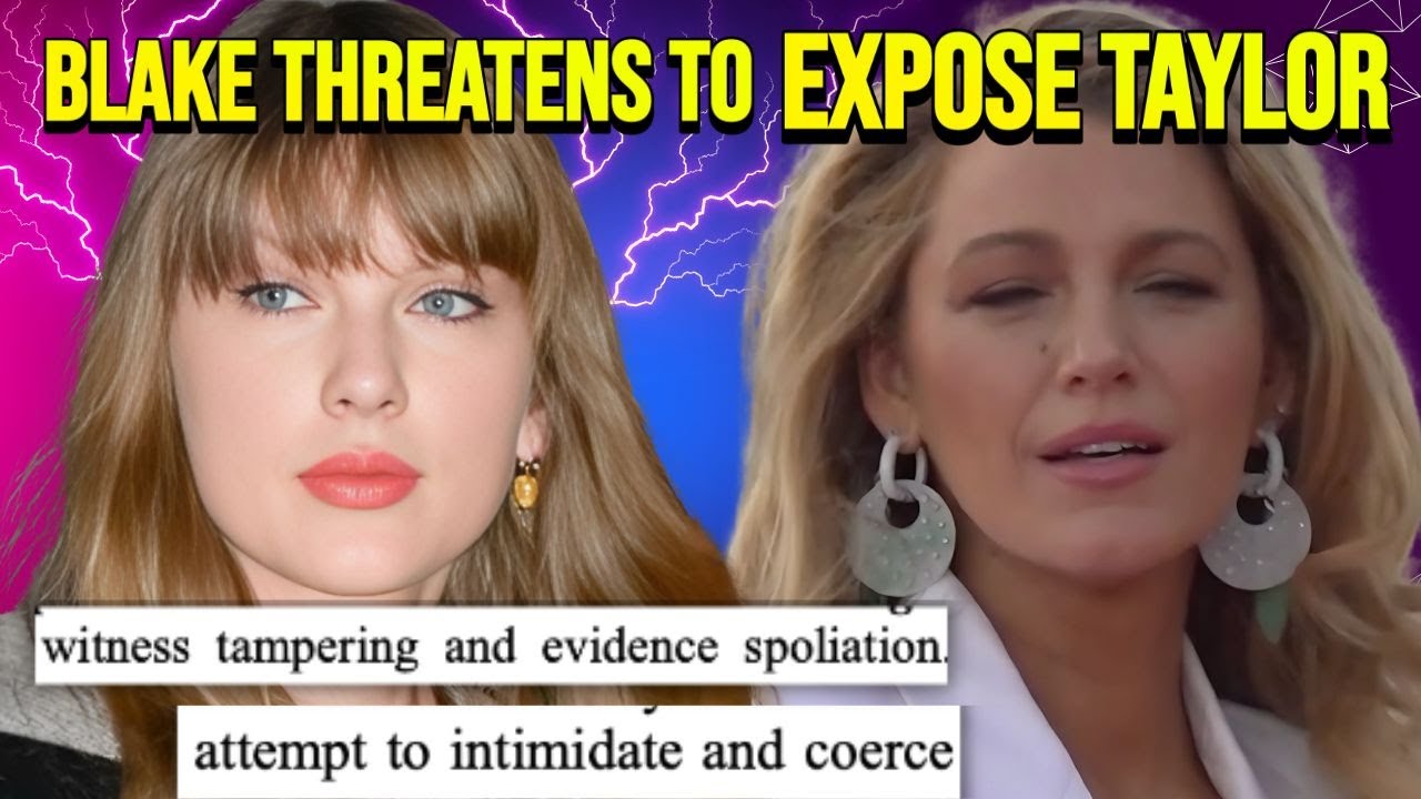 Blake Lively Threatens to LEAK PRIVATE Texts of Taylor Swift! Accused of Witness Tampering by Justin