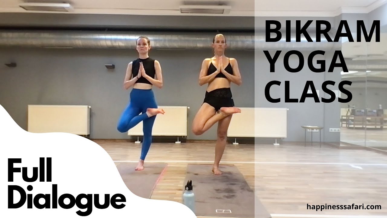 Bikram Yoga Class - Full Dialogue Word by Word