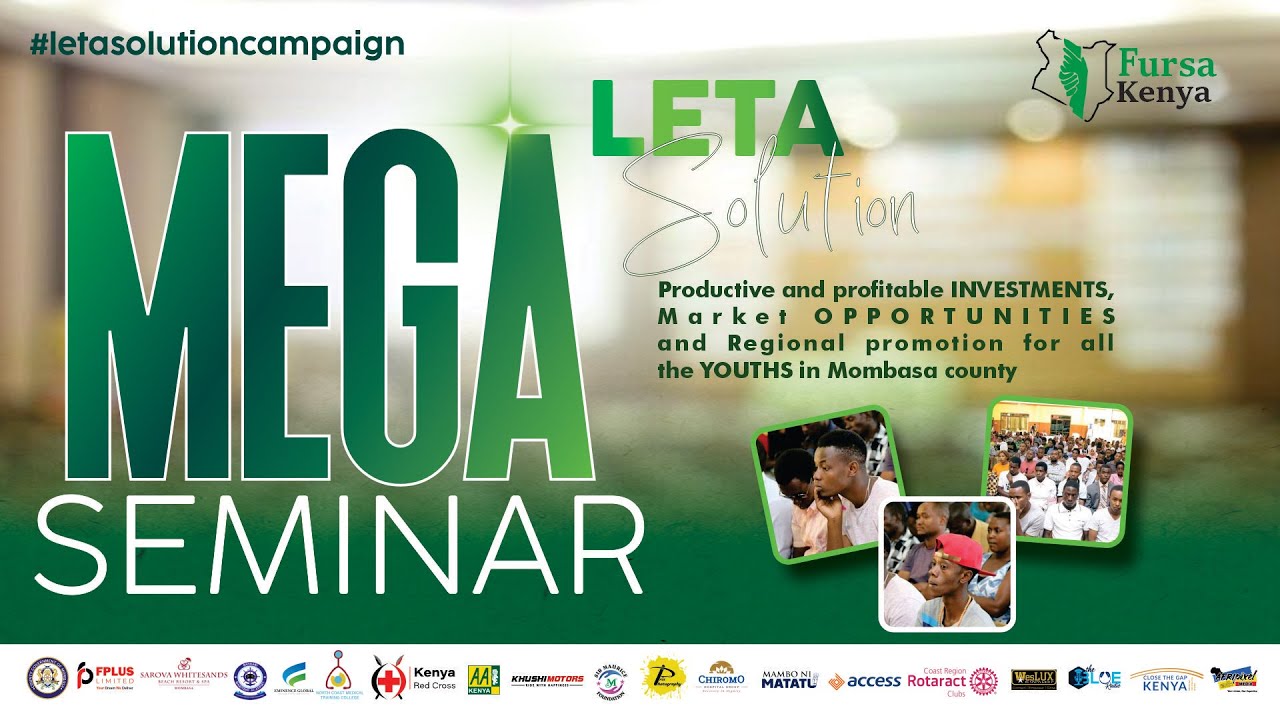 LETA Solution Mega Seminar Mombasa Edition (Part 1)