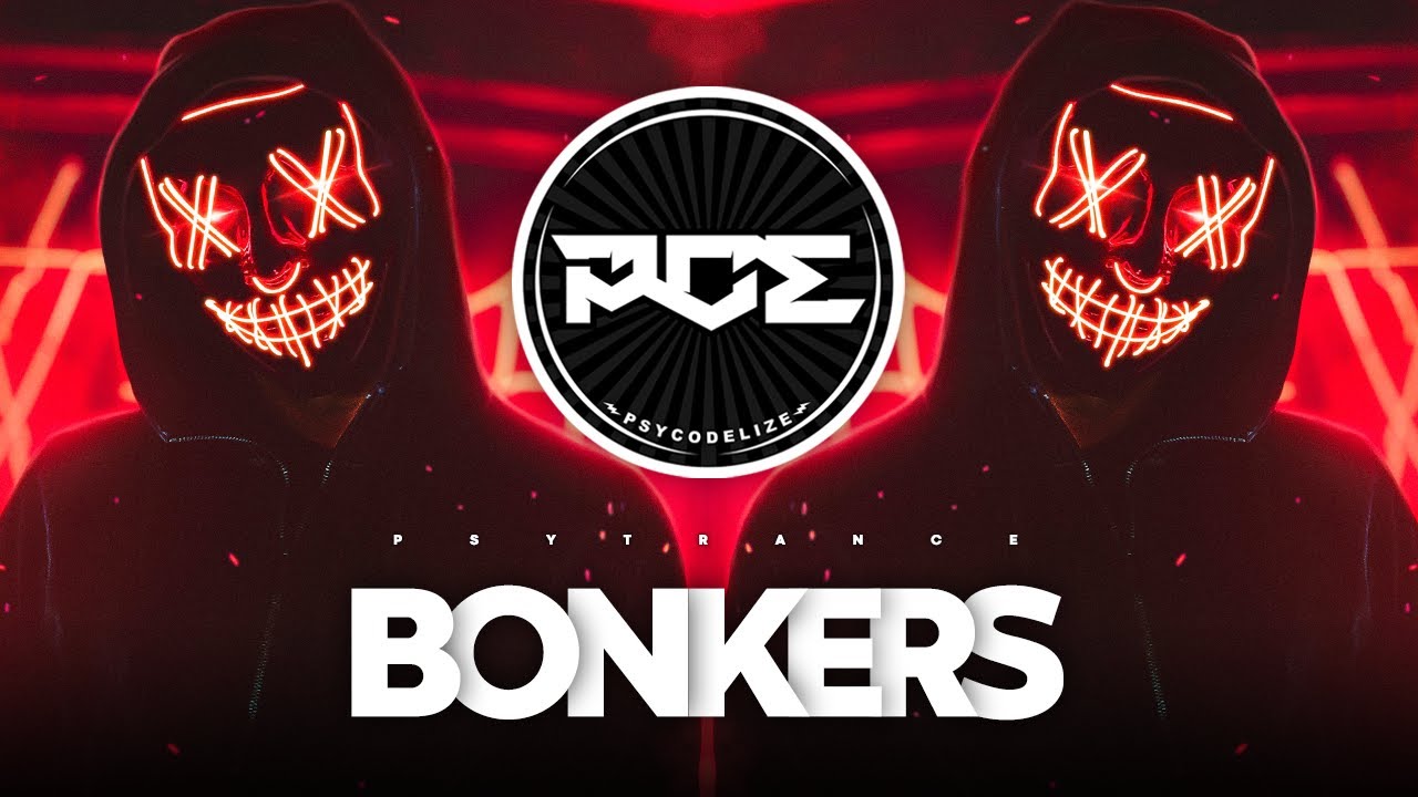 PSYTRANCE ● Dizzee Rascal - Bonkers (Jilax & Blax Remix)