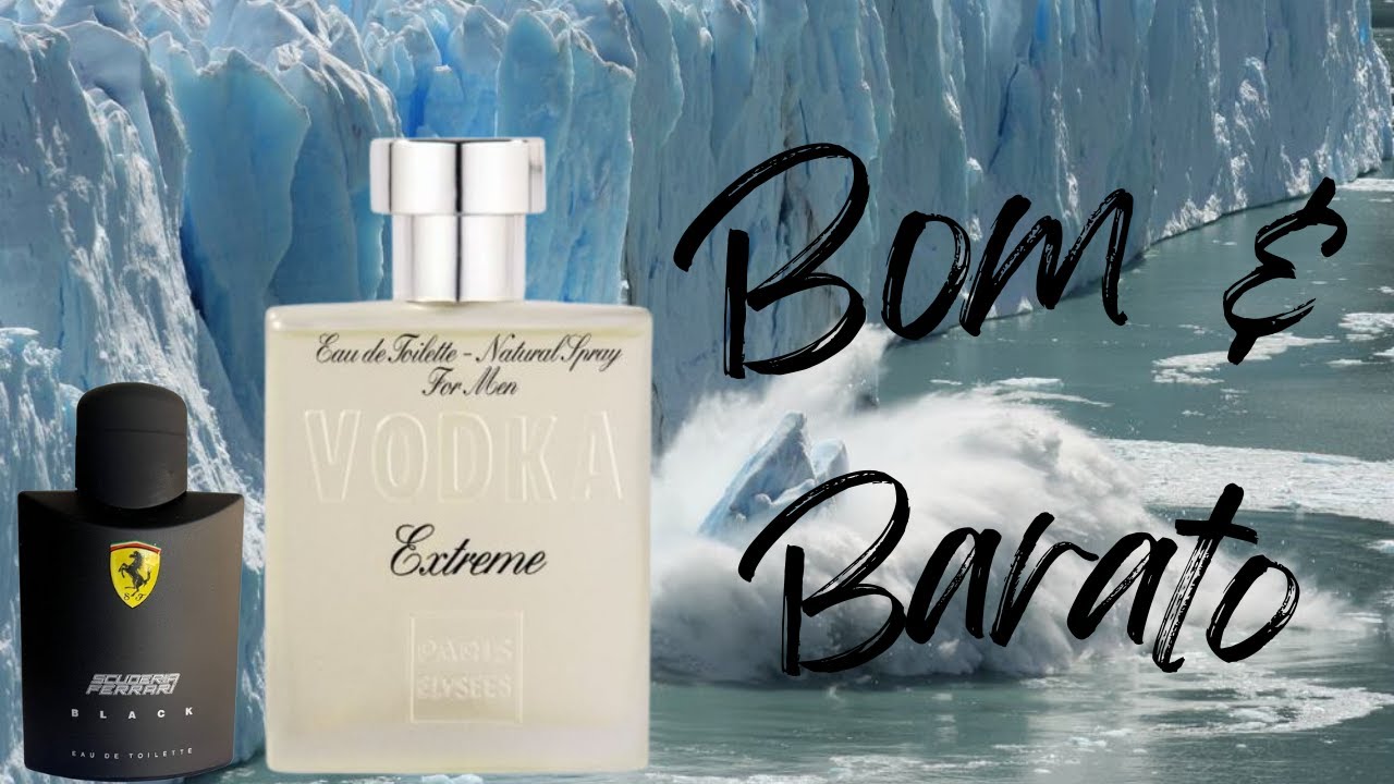 Perfume importado por menos de 70 Reais - Vodka Extreme - Paris Elysees