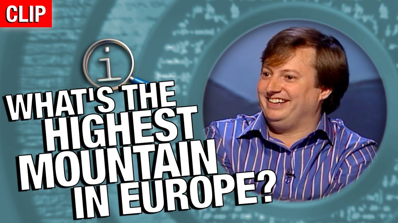 QI | What's The Highest Mountain In Europe?