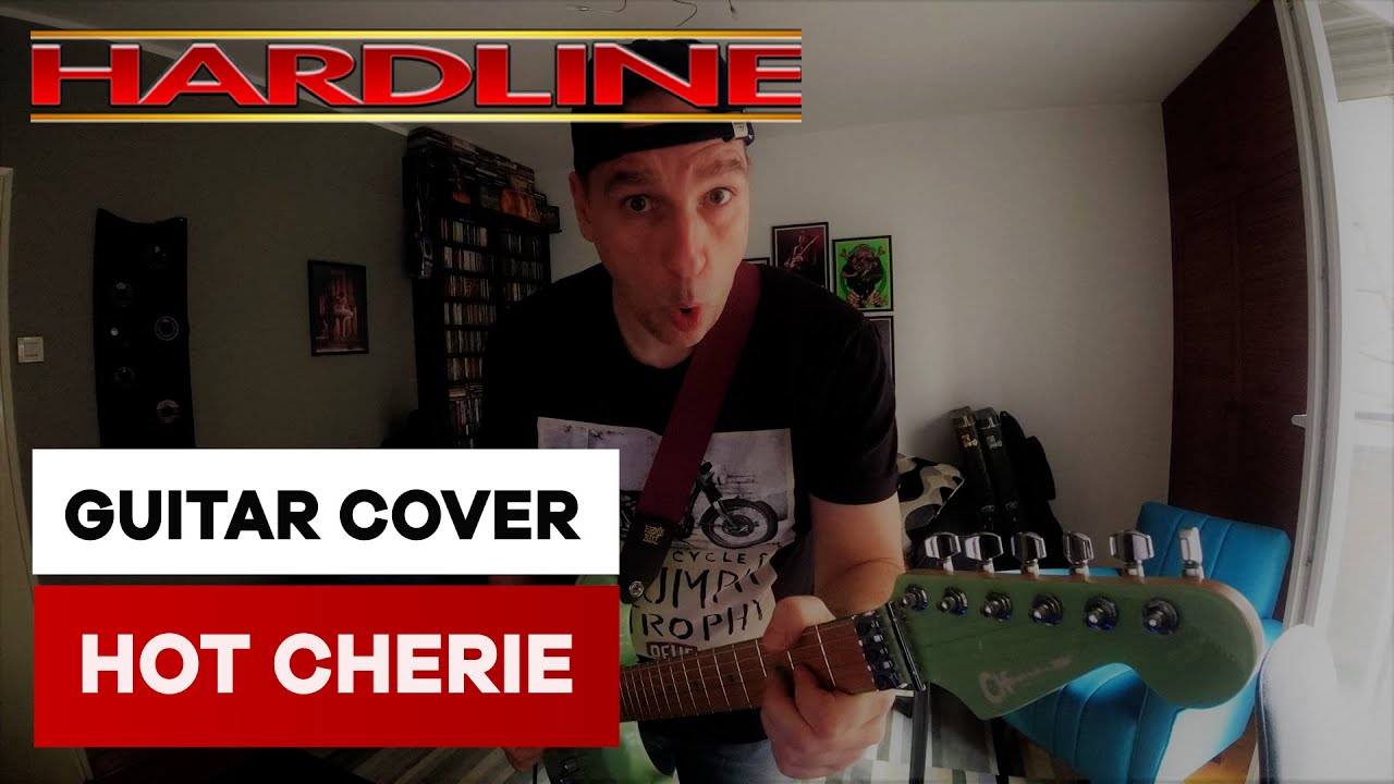 HARDLINE - Hot Cherie (Guitar Cover)
