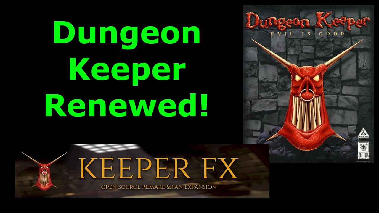 KeeperFX makes Dungeon Keeper great again!