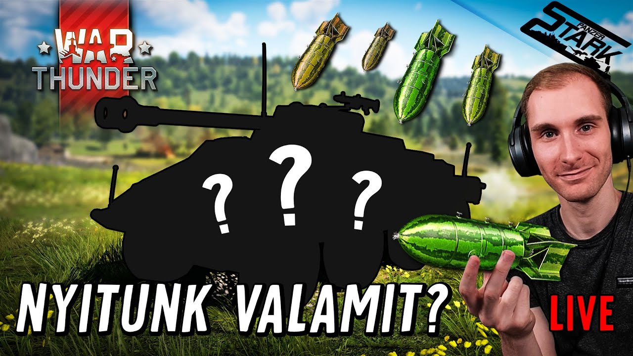 War Thunder - 120.Rész (Tankozás & Ládanyitás, Nyitunk Valami Jót?) - Stark LIVE