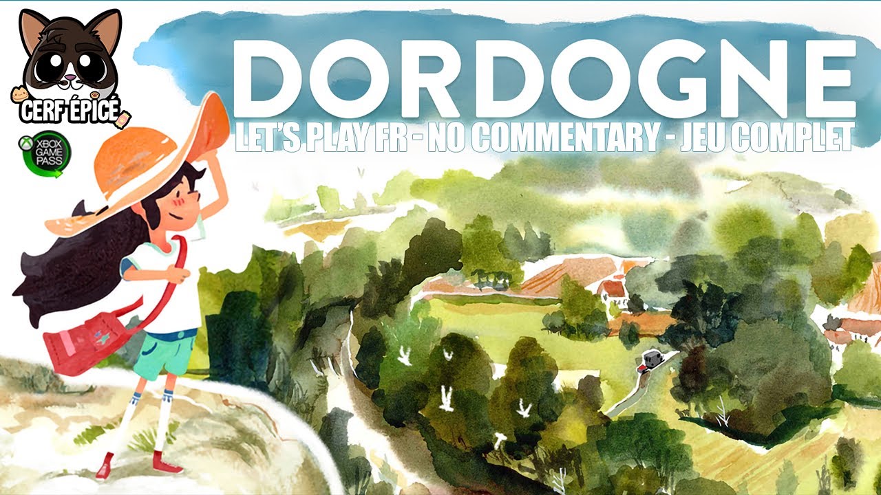 Dordogne - Let's Play FR - Jeu Complet - Gameplay Walktrough - No Commentary