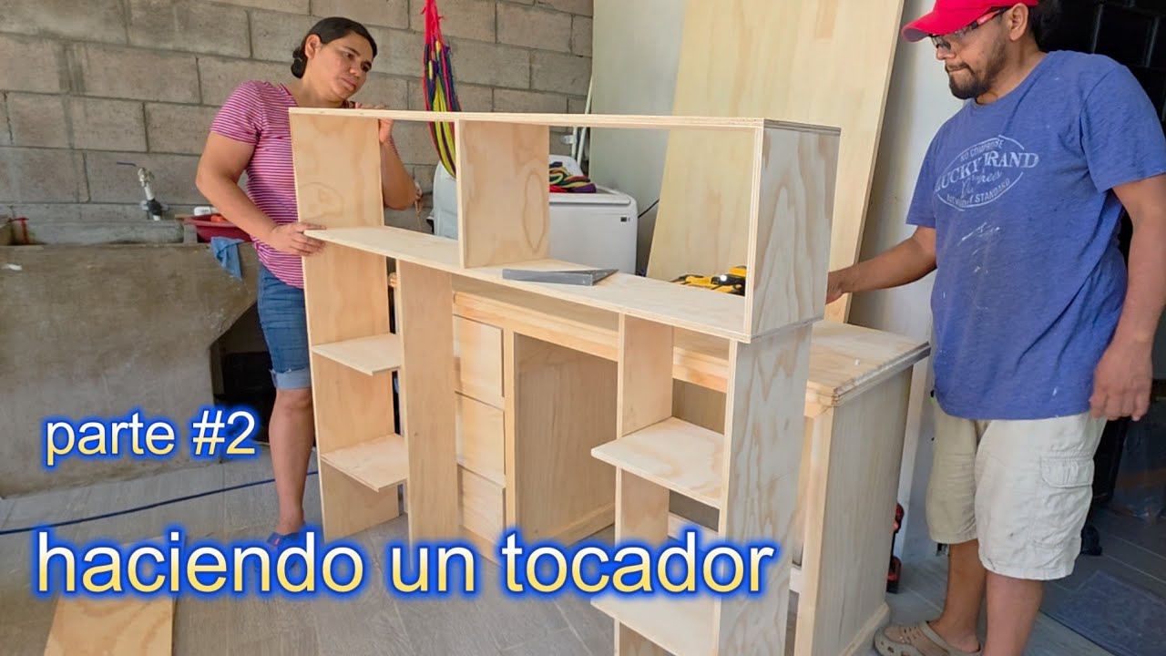 FABRICANDO UN TOCADOR PARTE #2